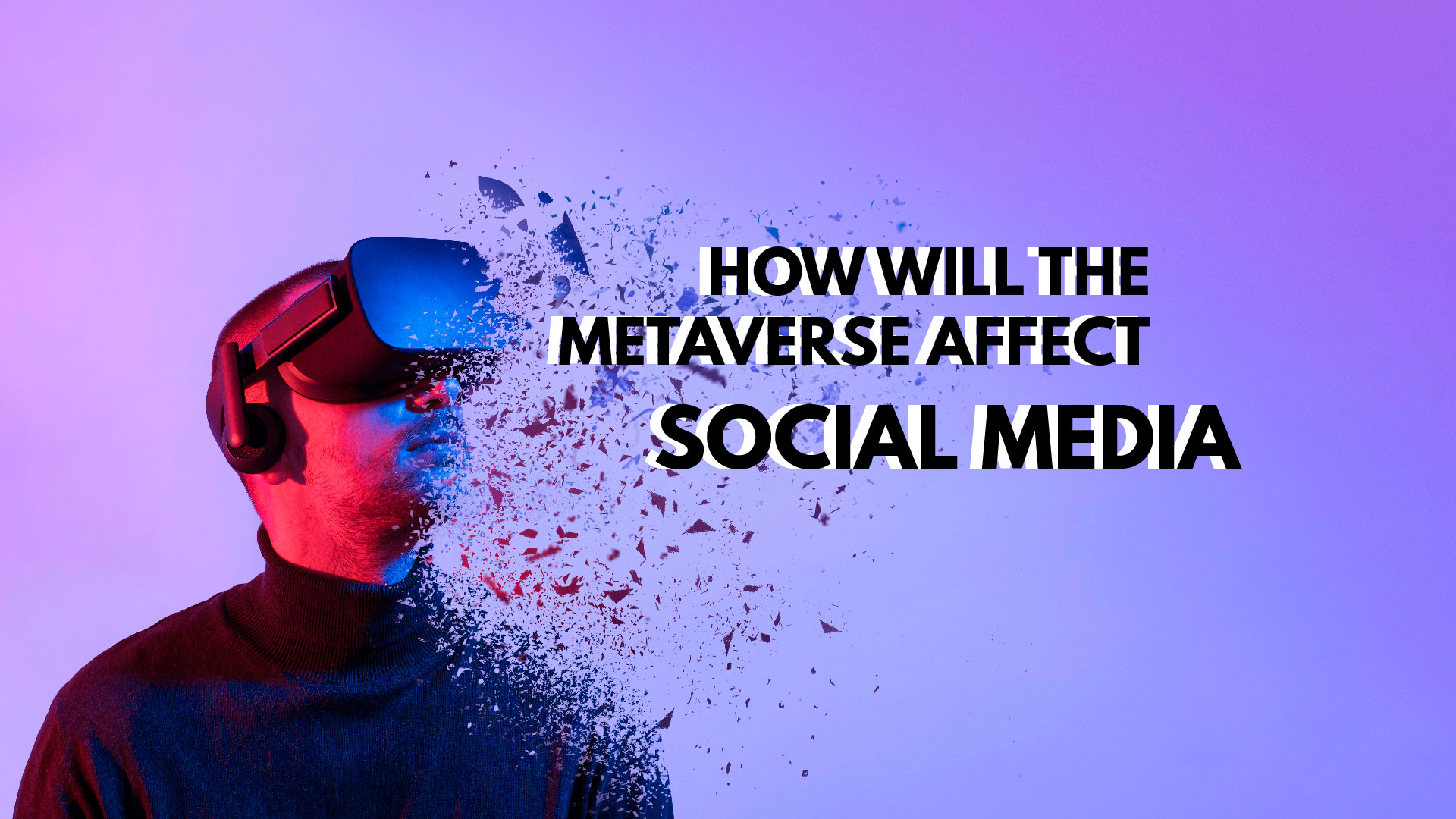 Reburn marketing how the metaverse will affect social media header-01